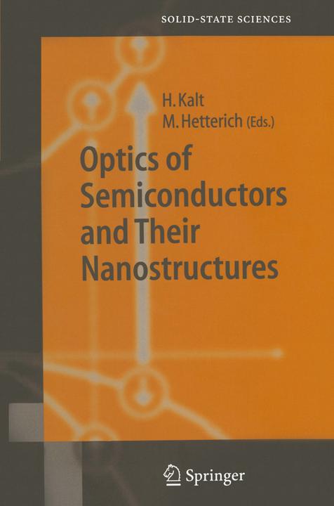 Optics of Semiconductors and Their Nanostructures (Heinz Kalt, Michael Hetterich, 2010)