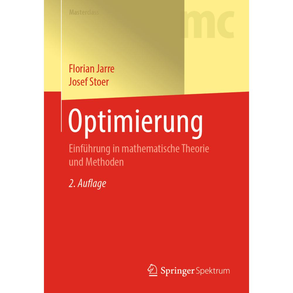 Optimierung, Fachbücher von Florian Jarre, Josef Stoer