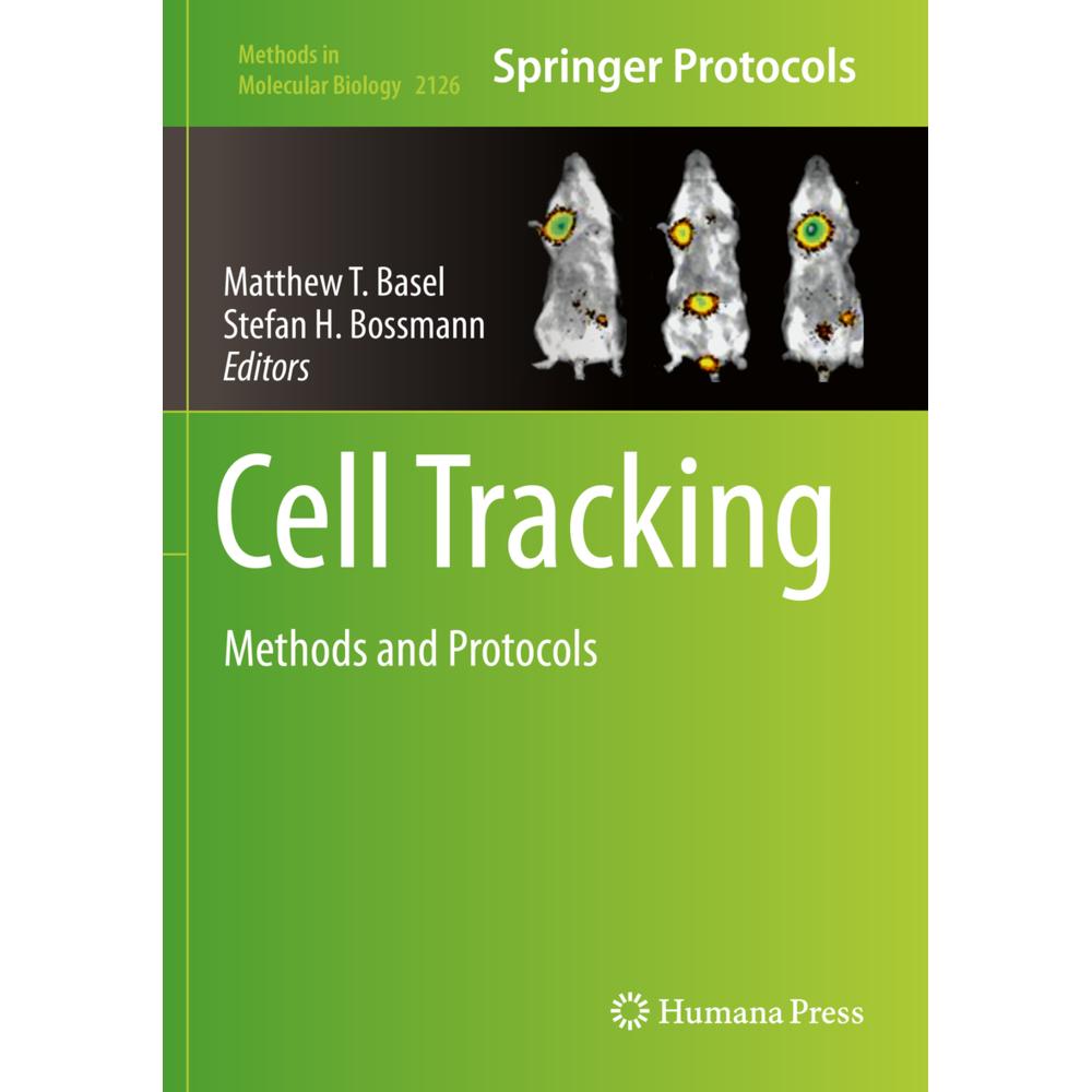 Cell Tracking, Fachbücher von Stefan H Bossmann, Matthew T Basel