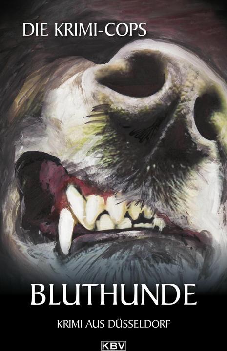 Produktbild Bluthunde (Deutsch, Die Krimi-Cops, 2013)