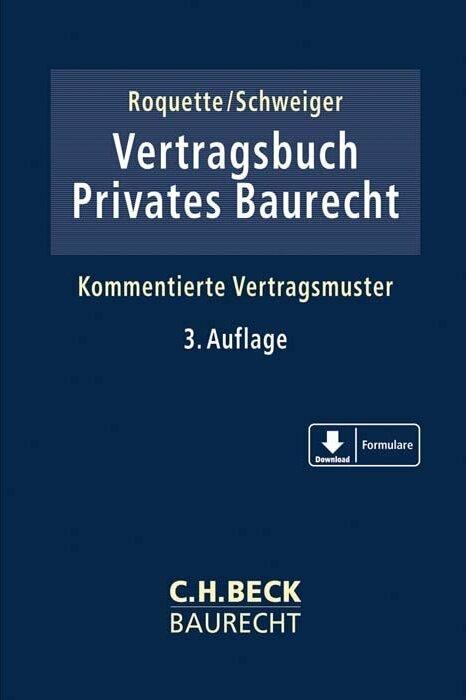 Produktbild Vertragsbuch Privates Baurecht (Deutsch, Adrian Aldinger, Andreas J. Roquette, Christoph G. Benedict, Daniel Schweiger, Hartmut Hamann, 2020)