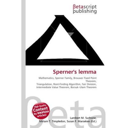 Sperner's lemma, Fachbücher von Lambert M. Surhone, Miriam T. Timpledon, Susan F. Marseken
