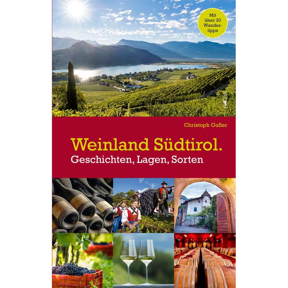 Weinland Südtirol., Ratgeber von Christoph Gufler