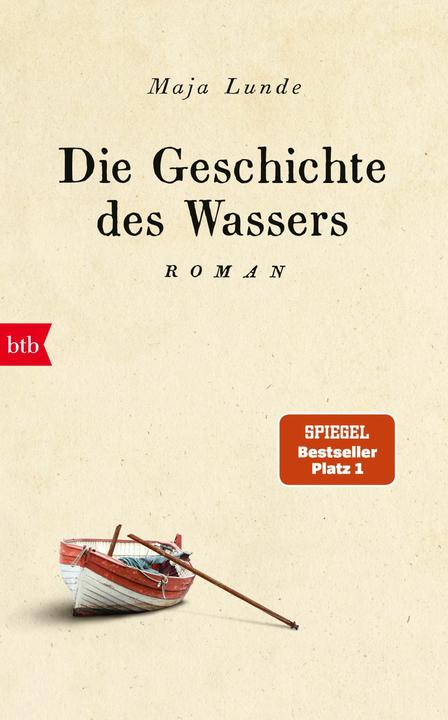 Produktbild Die Geschichte des Wassers (Deutsch, Maja Lunde, 2018)