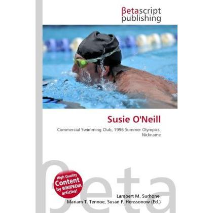 Susie O'Neill, Ratgeber von Lambert M. Surhone, Miriam T. Timpledon, Susan F. Marseken