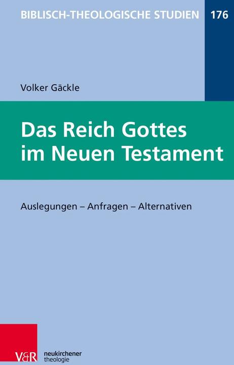 Produktbild Das Reich Gottes im Neuen Testament (Deutsch, Bernd Janowski, Friedhelm Hartenstein, Jörg Frey, Matthias Konradt, Volker Gäckle, 2018)