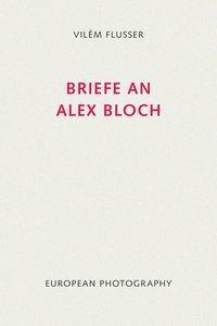 Produktbild Briefe an Alex Bloch (Deutsch, Vilém Flusser, 2000)