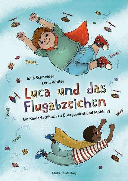 Produktbild Luca und das Flugabzeichen (Deutsch, Julia Schneider, Lena Walter, 2024)