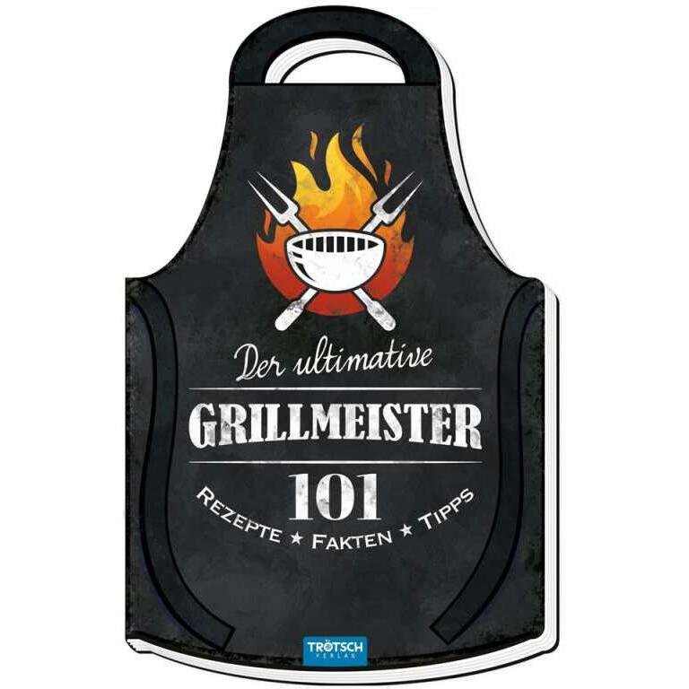 Geschenkbuch Der ultimative Grillmeister 101 Rezepte Fakten Tipps, Ratgeber von Trötsch Verlag GmbH & Co.KG
