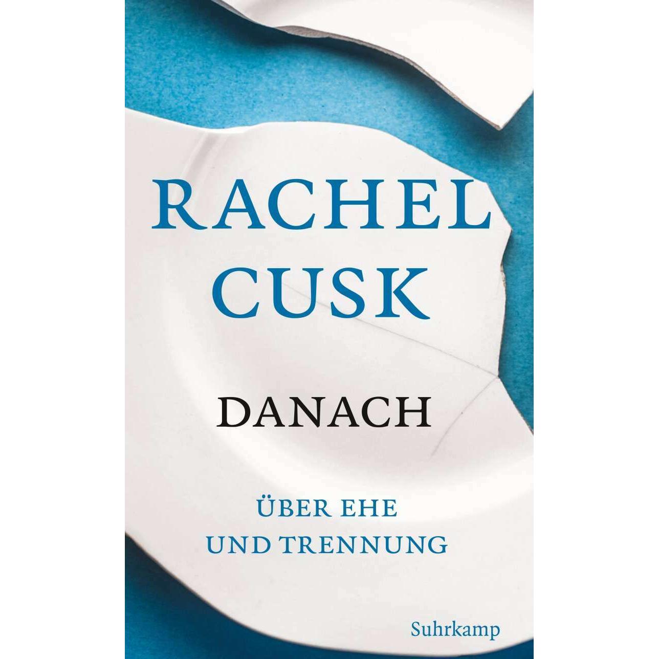 Danach, Belletristik von Rachel Cusk, Eva Bonné