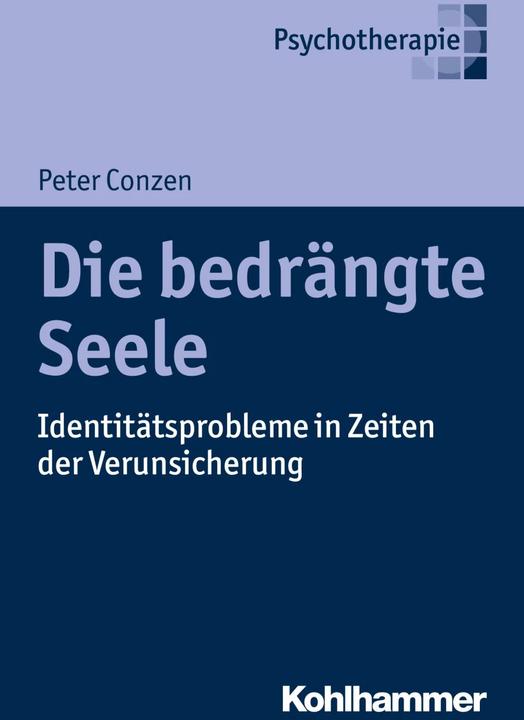 Produktbild Die bedrängte Seele (Deutsch, Peter Conzen, 2017)