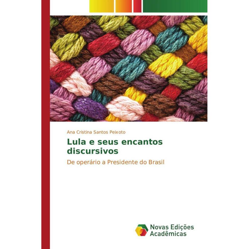 Lula e seus encantos discursivos, Fachbücher