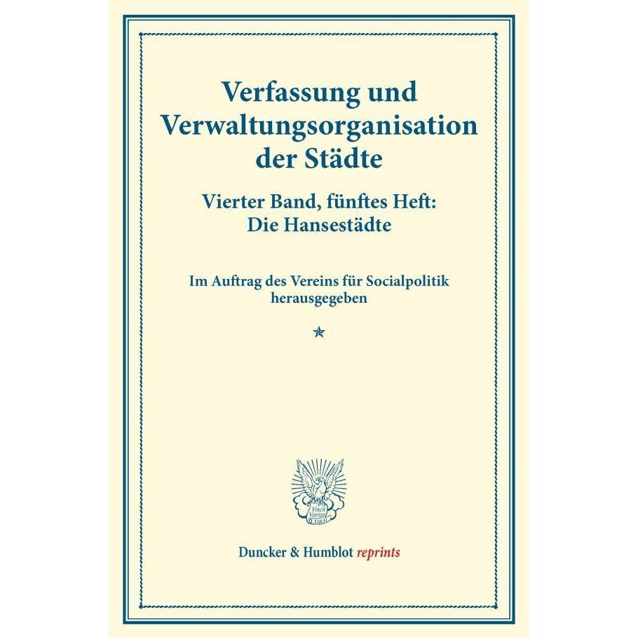 Verfassung und Verwaltungsorganisation der Städte., Fachbücher von Verein für Socialpolitik