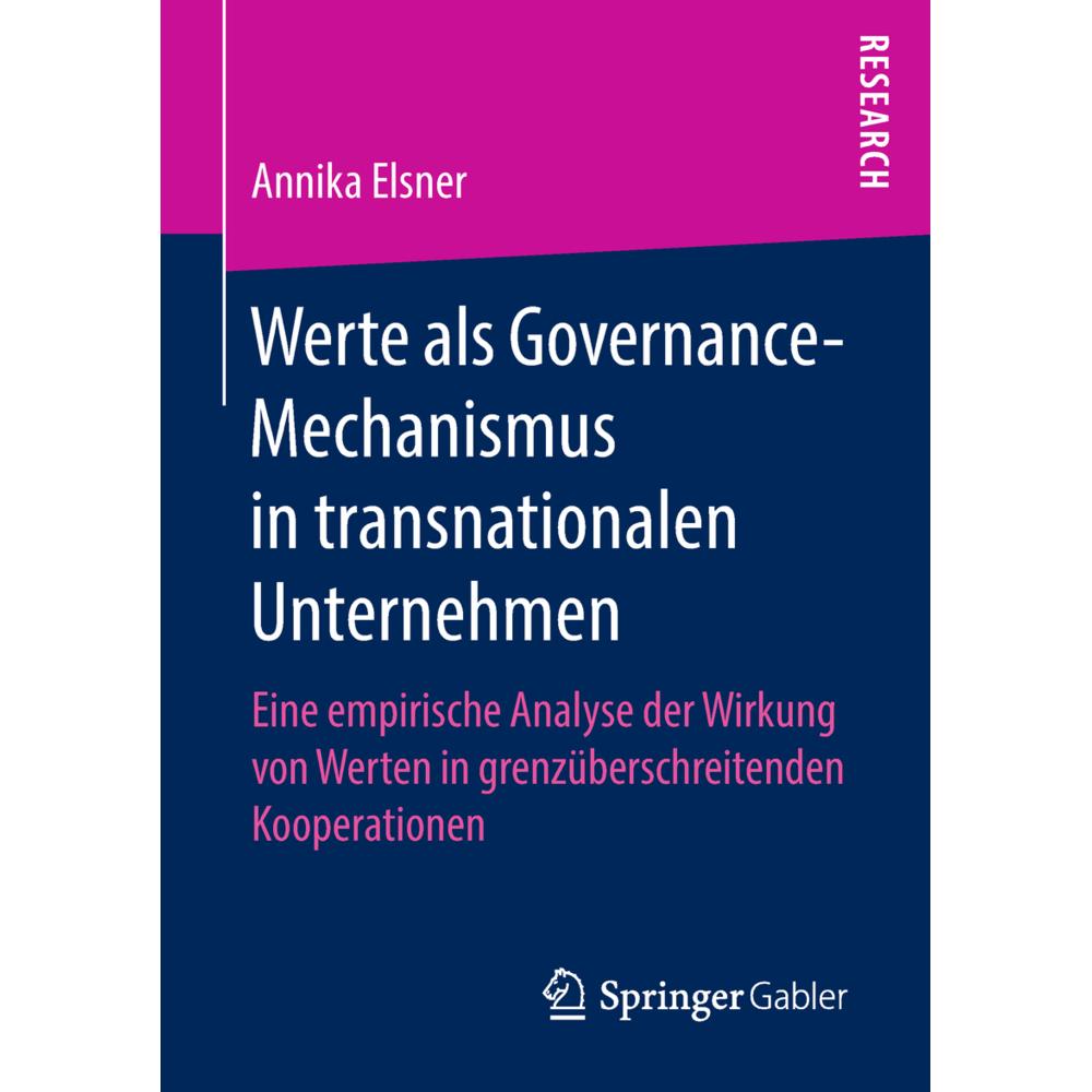 Werte als Governance-Mechanismus in transnationalen Unternehmen, Fachbücher von Annika Elsner