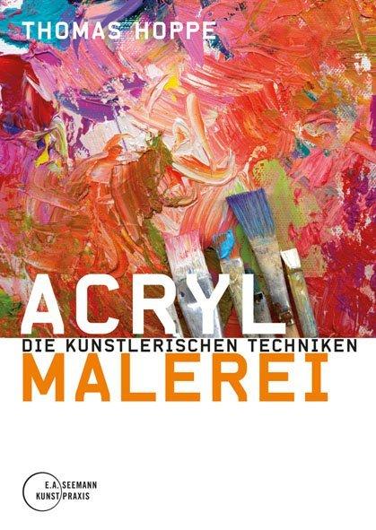 Acrylmalerei (Deutsch, Thomas Hoppe, 2014)