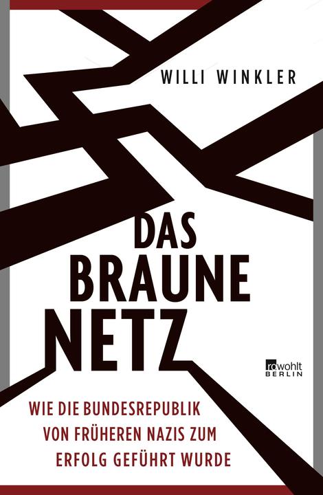 Das braune Netz (German, Willi Winkler, 2019)