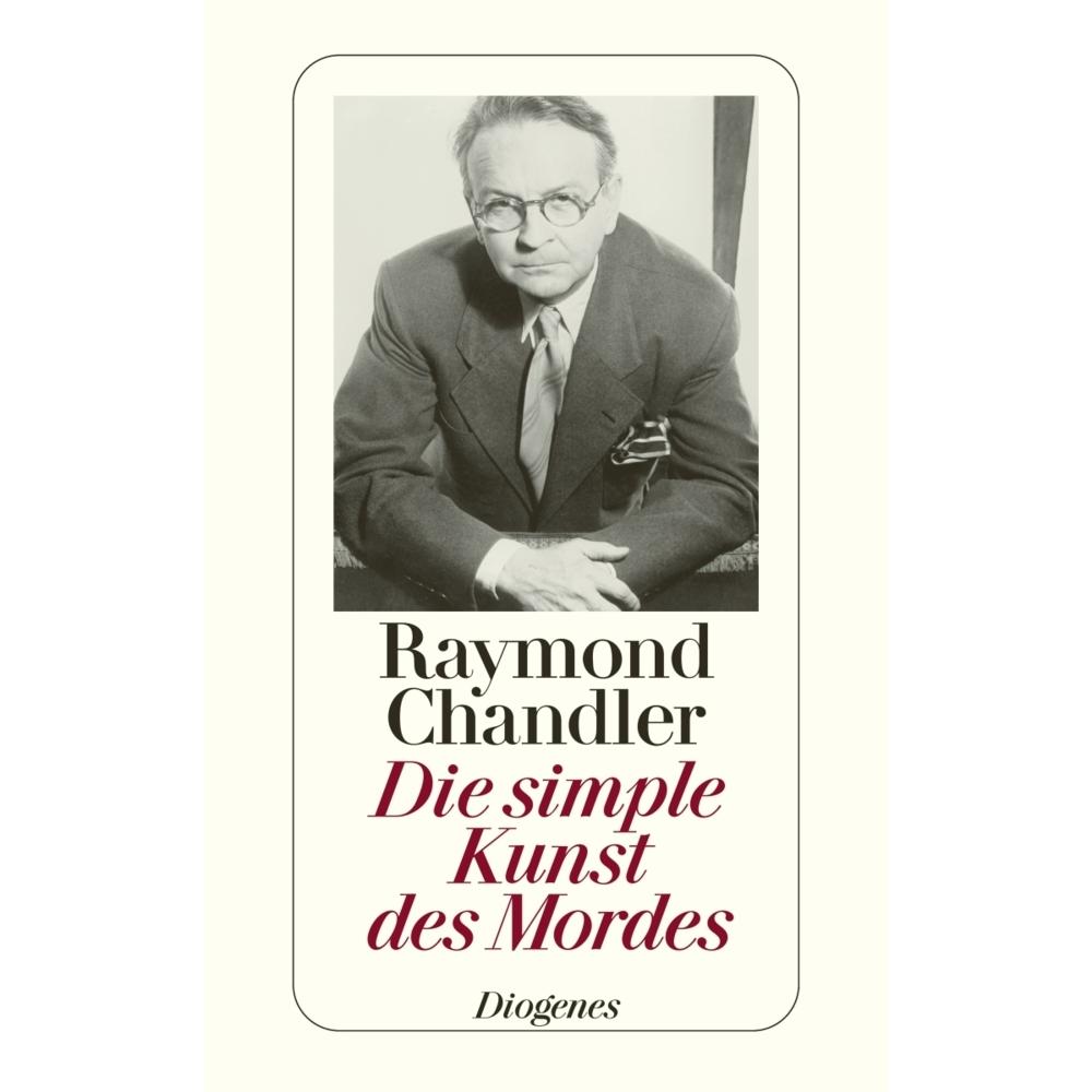 Die simple Kunst des Mordes, Belletristik von Raymond Chandler