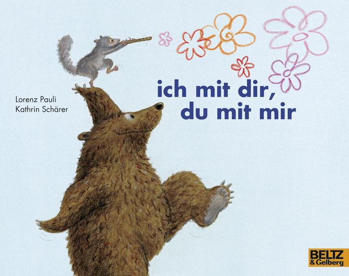 Produktbild ich mit dir, du mit mir (Deutsch, Kathrin Schärer, Lorenz Pauli, 2017)