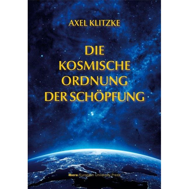 Klitzke:Die kosmische Ordnung der Schöp, Sachbücher von Axel Klitzke