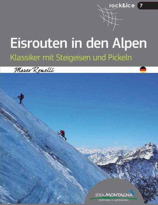 Produktbild Eisrouten in den Alpen (Deutsch, Karin Pizzinini, Marco Romelli, 2017)