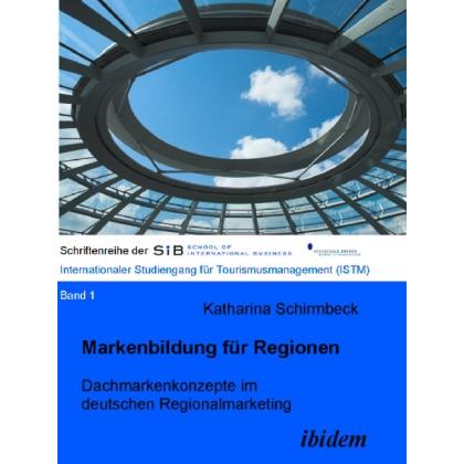 Markenbildung für Regionen, Fachbücher von Katharina Schirmbeck