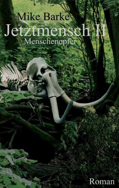 Produktbild Jetztmensch 2 (Deutsch, Mike Barke, 2012)