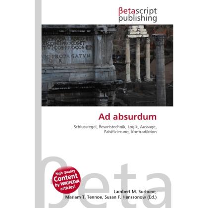 Thumbnail - Ad absurdum, Fachbücher von Lambert M. Surhone, Miriam T. Timpledon, Susan F. Marseken