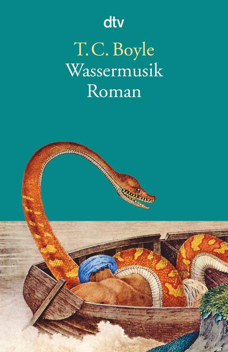Produktbild Wassermusik (Deutsch, T. C. Boyle, 2015)