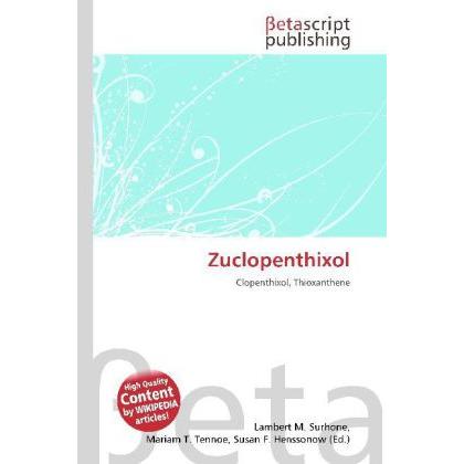 Zuclopenthixol, Fachbücher von Miriam T. Timpledon, Lambert M. Surhone, Susan F. Marseken
