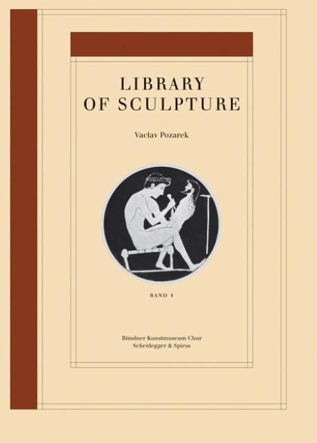 Produktbild Vaclav Pozarek Library of Sculpture (Deutsch, Max Kunz Wechsler, Stephan Wechsler, 2012)