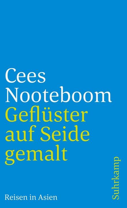 Produktbild Geflüster auf Seide gemalt (Deutsch, Cees Nooteboom, 2008)