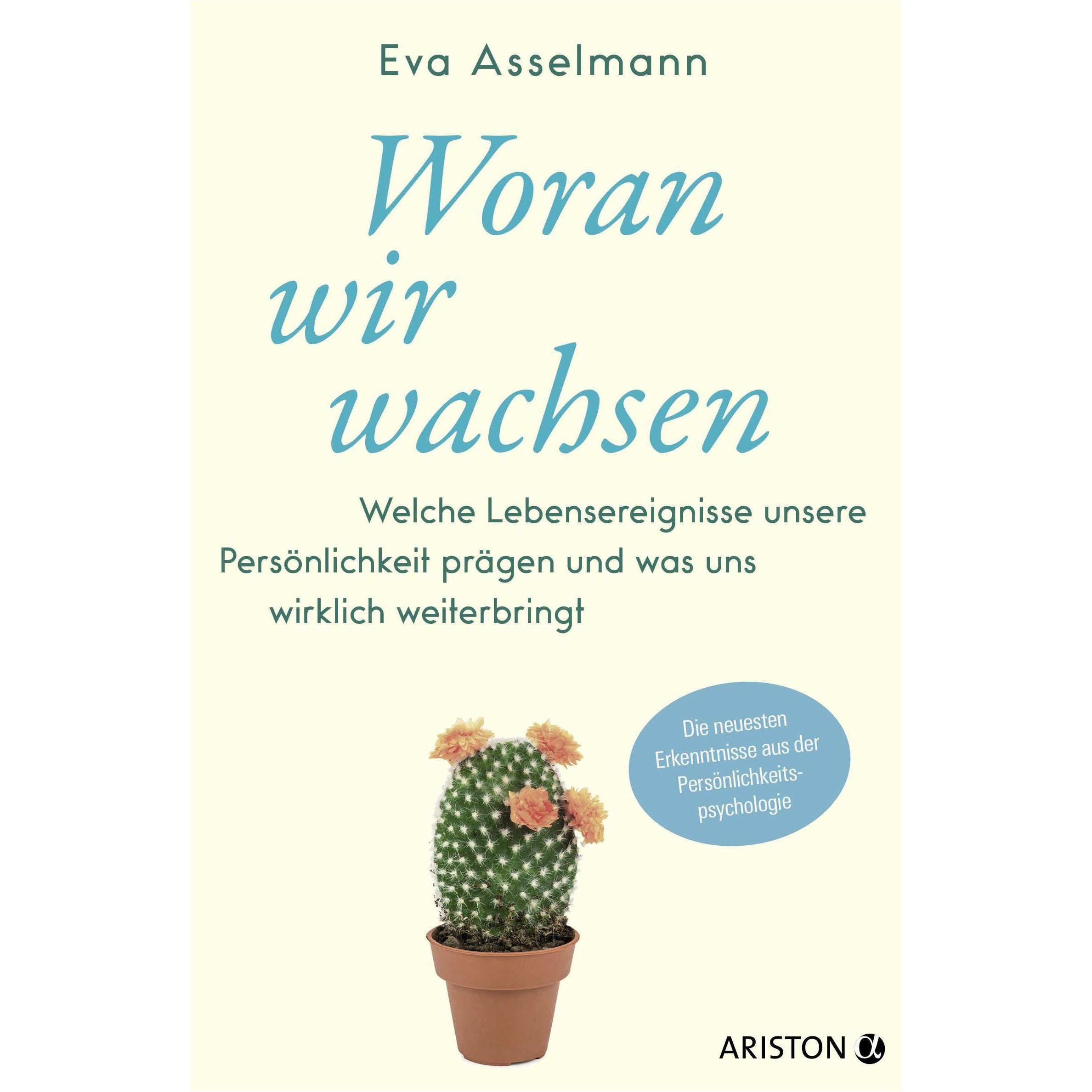 Woran wir wachsen, Fachbücher von Martina Pahr, Eva Asselmann