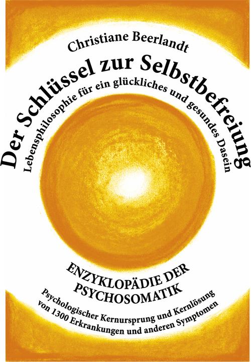 Produktbild Der Schlüssel zur Selbstbefreiung (Deutsch, Christiane Beerlandt, 2017)