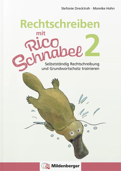 Produktbild Rechtschreiben mit Rico Schnabel, Klasse 2 (Deutsch, Mareike Hahn, Stefanie Drecktrah, 2021)