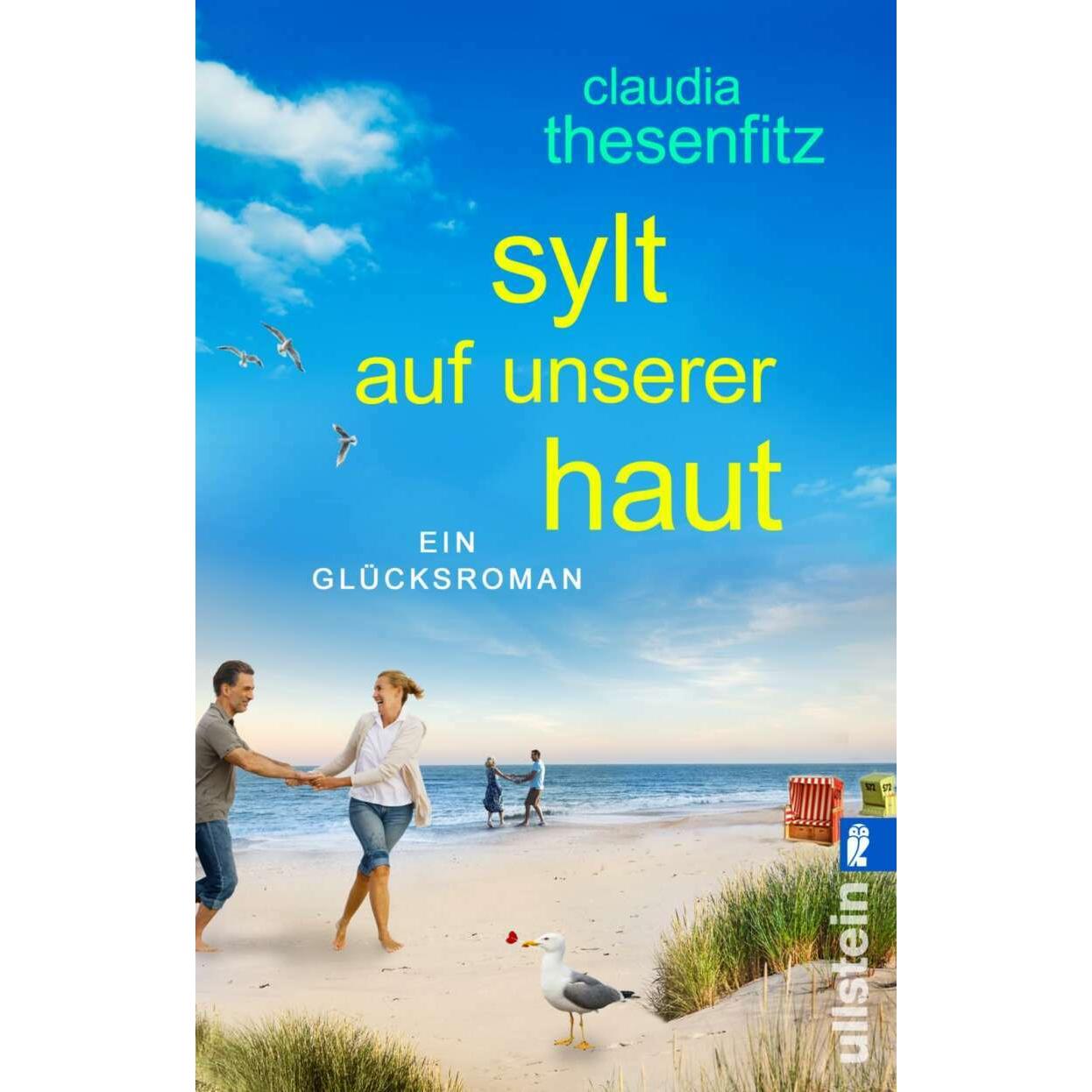 Sylt auf unserer Haut, Belletristik von Claudia Thesenfitz