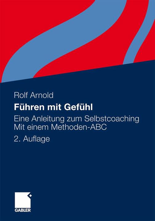 Produktbild Führen mit Gefühl (Deutsch, Rolf Arnold, 2011)