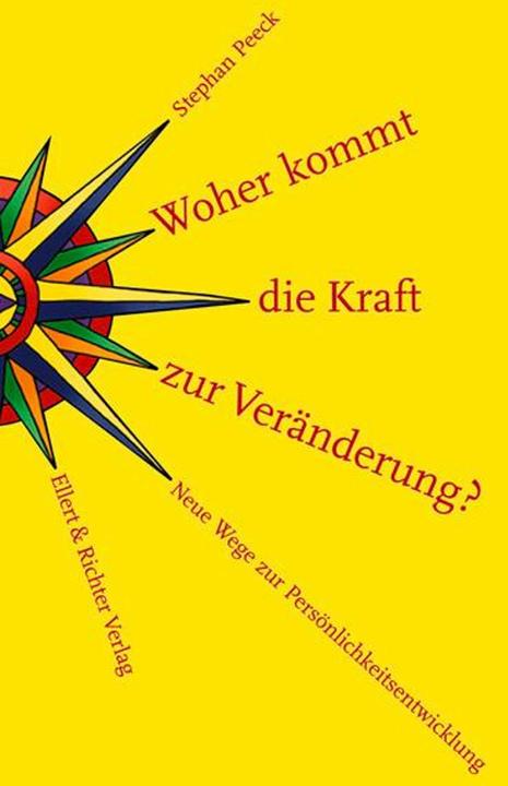 Produktbild Woher kommt die Kraft zur Veränderung? (Deutsch, Stephan Peeck, 2012)