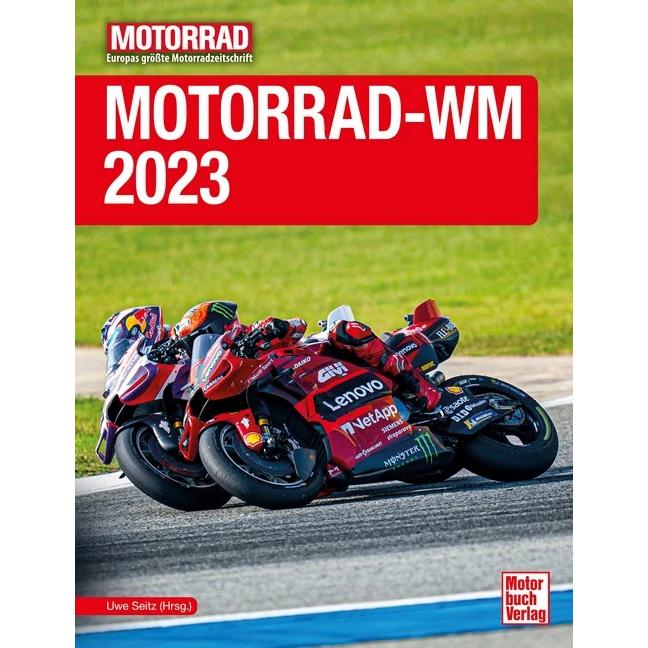 Motorrad-WM 2023, Ratgeber von Uwe Seitz