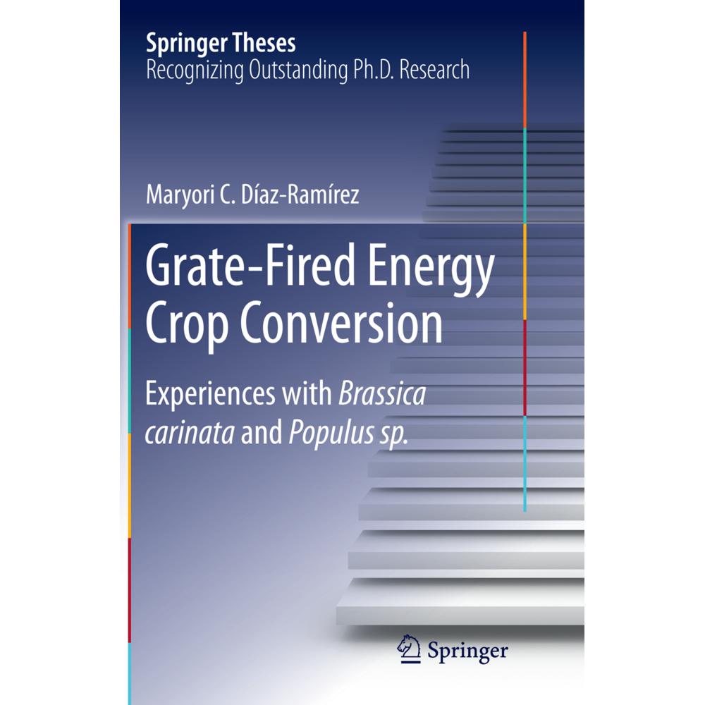 Grate-Fired Energy Crop Conversion, Fachbücher von Maryori C. Díaz-Ramírez