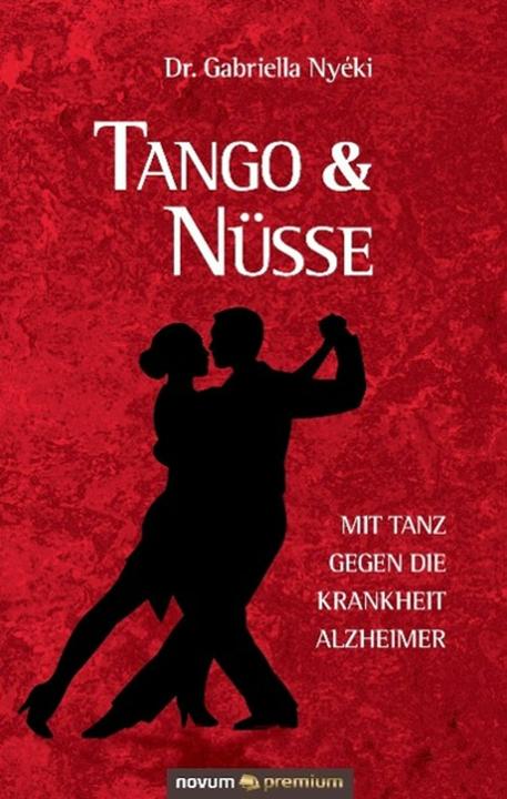 Produktbild Tango & Nüsse (Deutsch, Gabriella Nyéki, 2015)