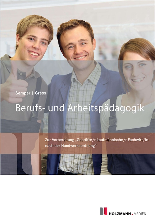 Immagine prodotto Berufs- und Arbeitspädagogik (Tedesco, Dott. Lothar Semper, Bernhard Gress, 2024)