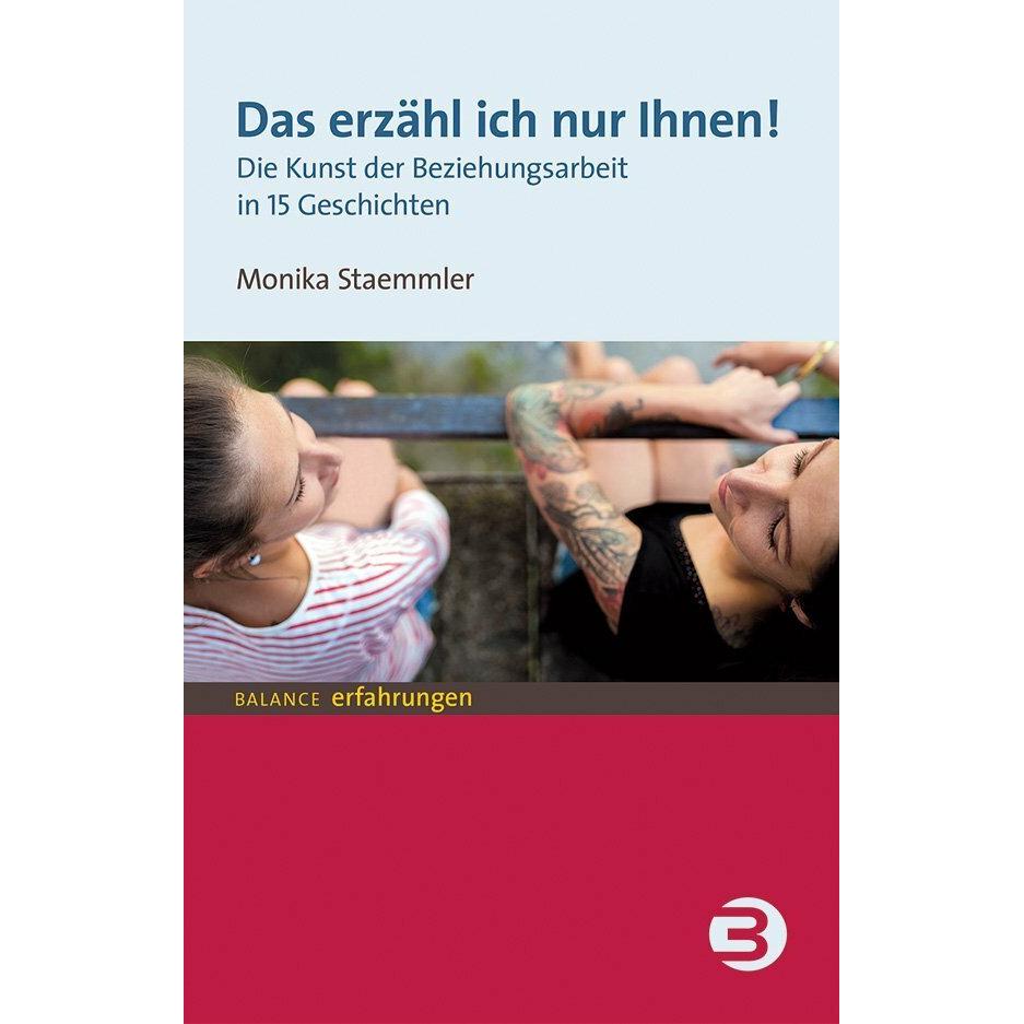 Thumbnail - Das erzähl ich nur Ihnen!, Fachbücher von Monika Staemmler