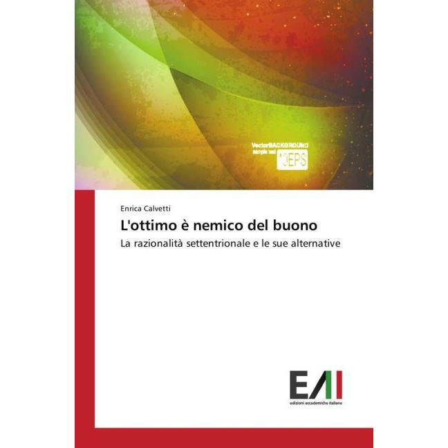 L'ottimo è nemico del buono, Fachbücher von Enrica Calvetti