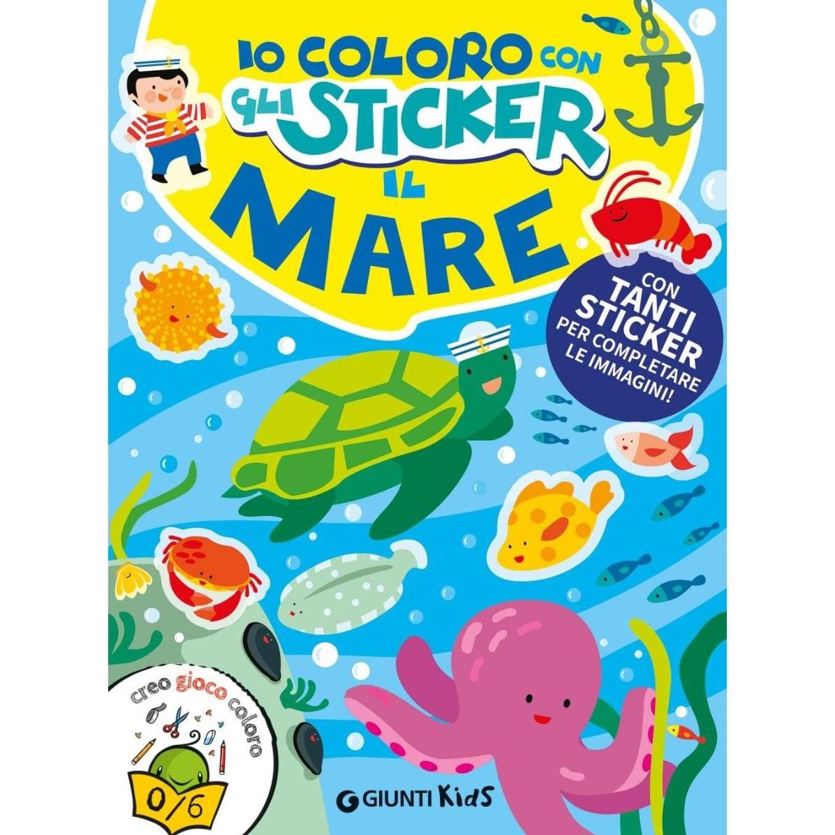 Giunti Multicolore Sticker, Io Coloro Con Gli Stickers. Il Mare