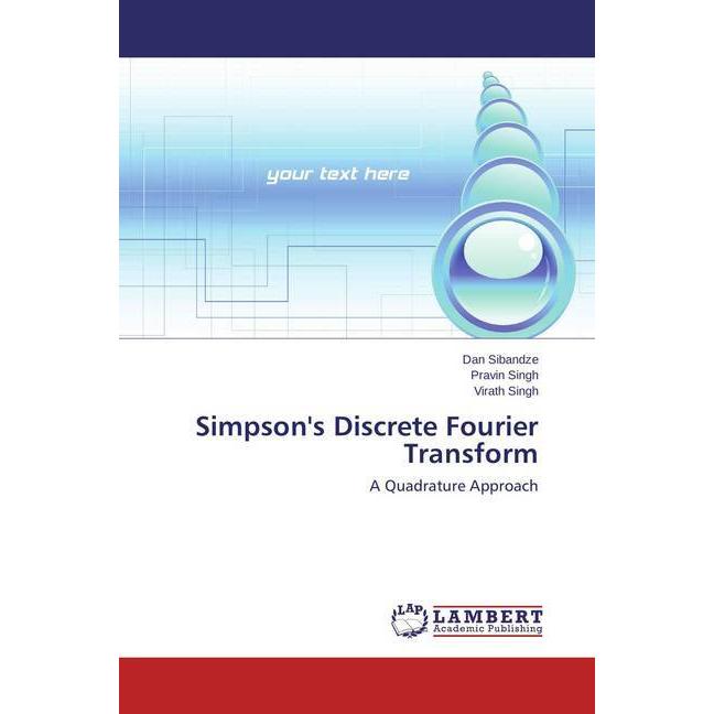 Simpson's Discrete Fourier Transform, Fachbücher von Pravin Singh, Dan Sibandze, Virath Singh