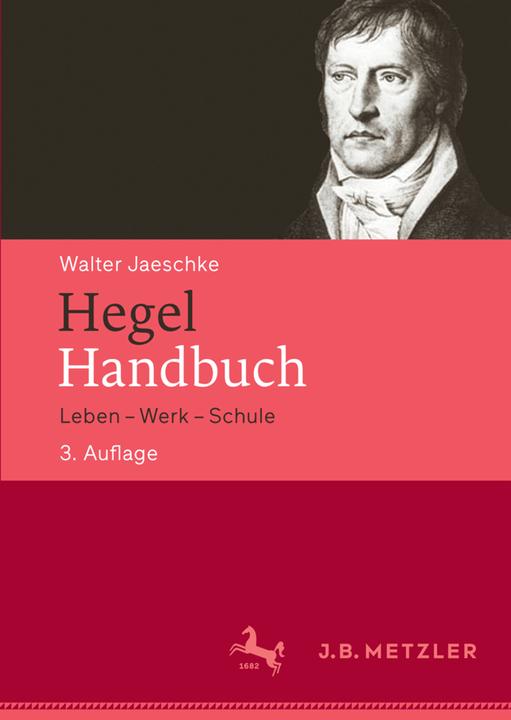 Produktbild Hegel-Handbuch (Deutsch, Walter Jaeschke, 2016)