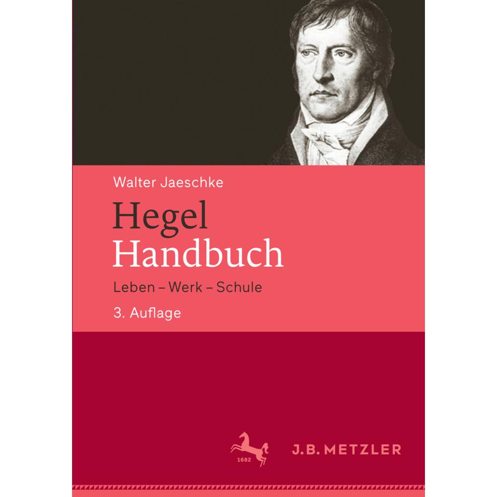 Hegel-Handbuch, Fachbücher von Walter Jaeschke