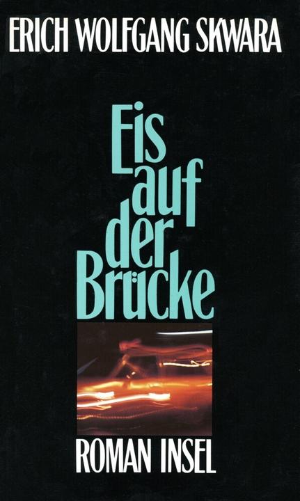 Produktbild Eis auf der Brücke (Deutsch, Erich W. Skwara, 1991)