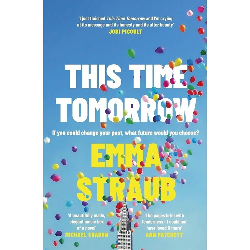 This Time Tomorrow, Belletristik von Straub Emma