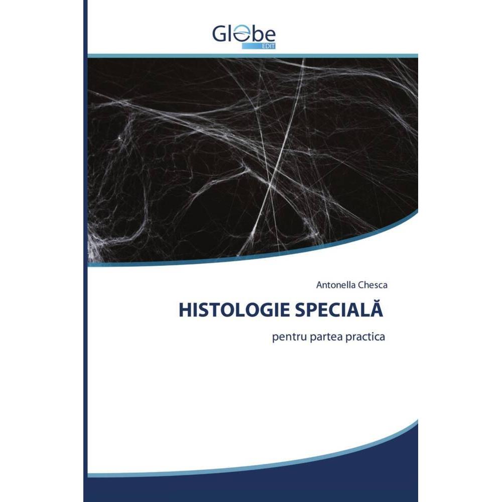 Histologie Speciala, Fachbücher von Antonella Chesca